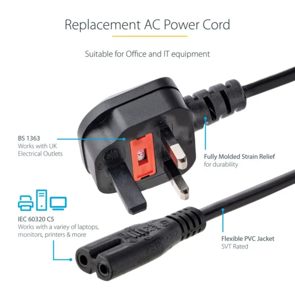 StarTech.com 6ft (2m) UK Laptop Power Cable, BS 1363 to C7, 2.5A 250V, 18AWG, Black, UK Laptop Replacement Cord, Printer Power Cable, AC Laptop Charger Cord, Laptop Power Brick Cord